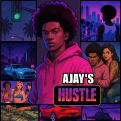 Ajay Hustle