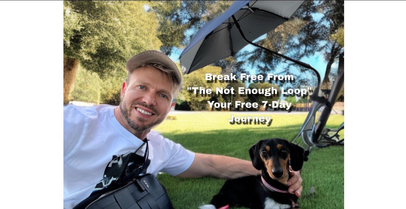 Free: Break Free From The “Not Enough Loop”