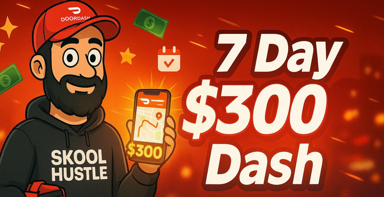 7 Day $300 Dasher Challenge