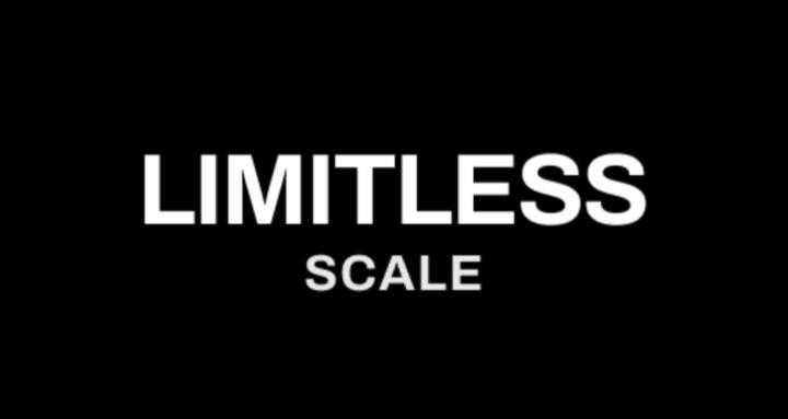 LIMITLESS SCALE