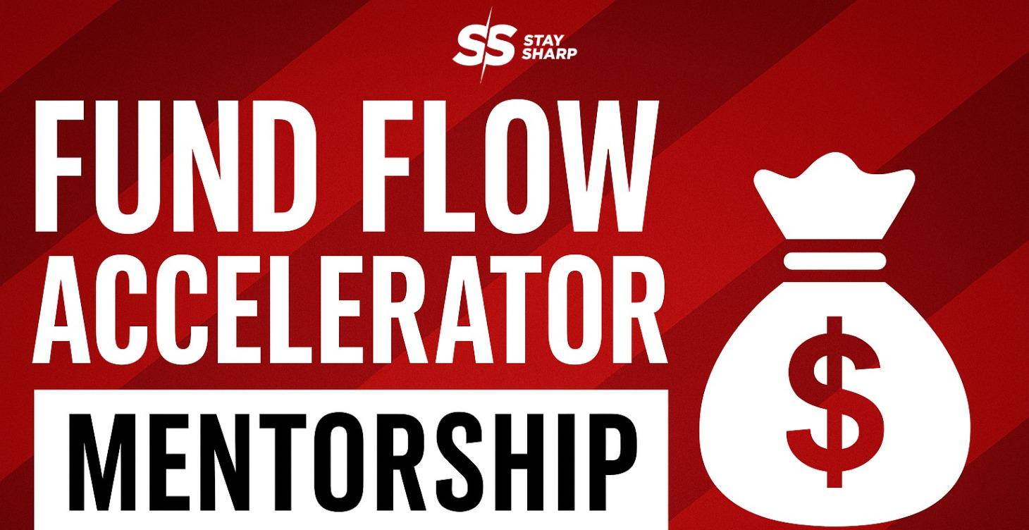Stay Sharp Fund Flow Accelerator