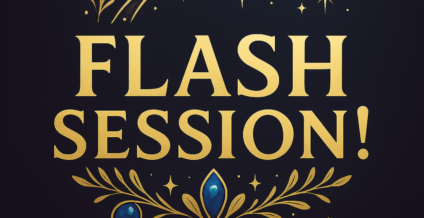 FLASH BONUS SESSIONS! ✨