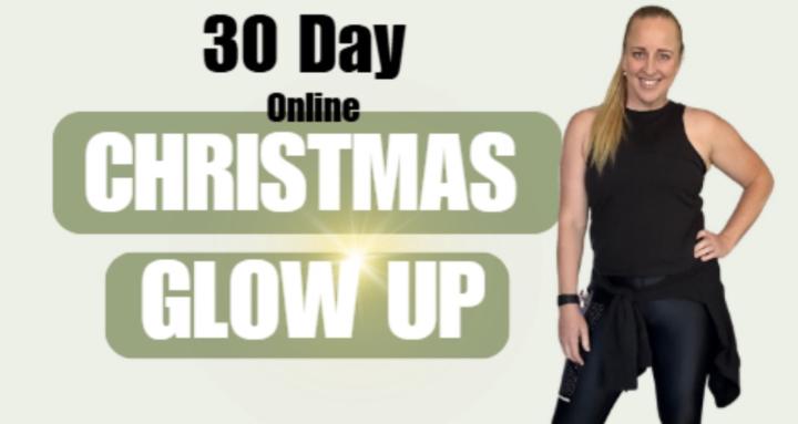 30 Day Christmas Glow Up