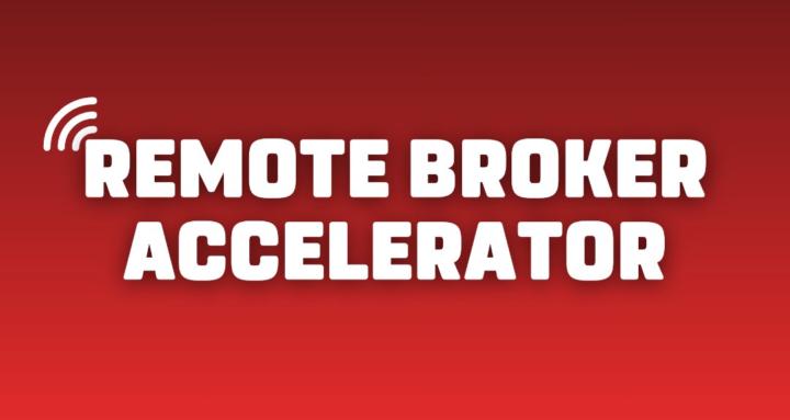 Remote Broker Accelerator