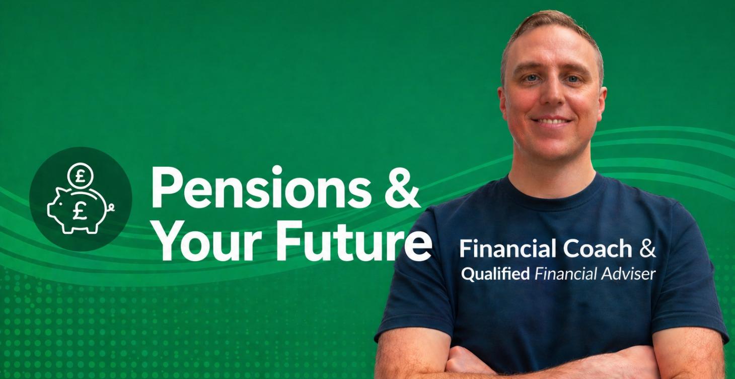 Pensions & Your Future