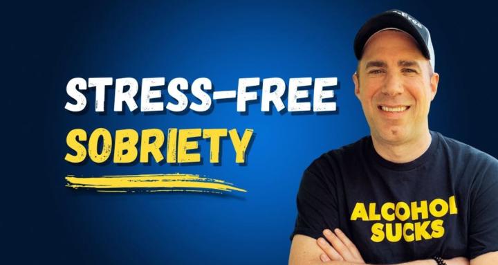Stress-Free Sobriety