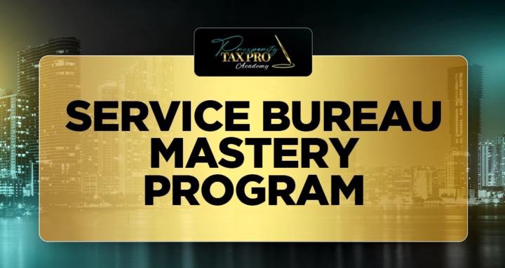 Service Bureau Mastery Program