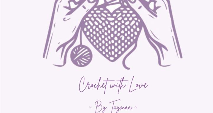 Crochet with Love - حياكة بحُب