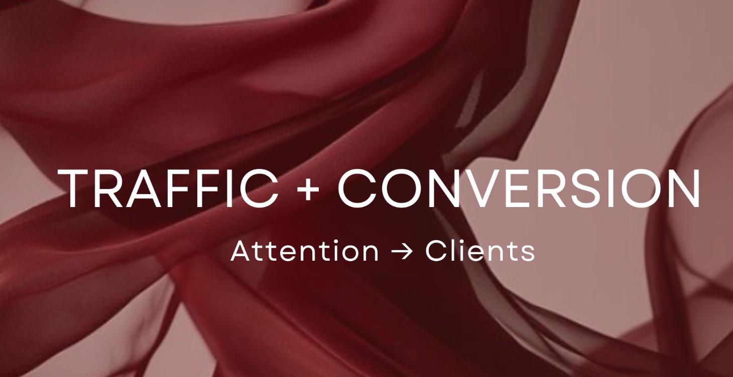 Traffic + Conversion