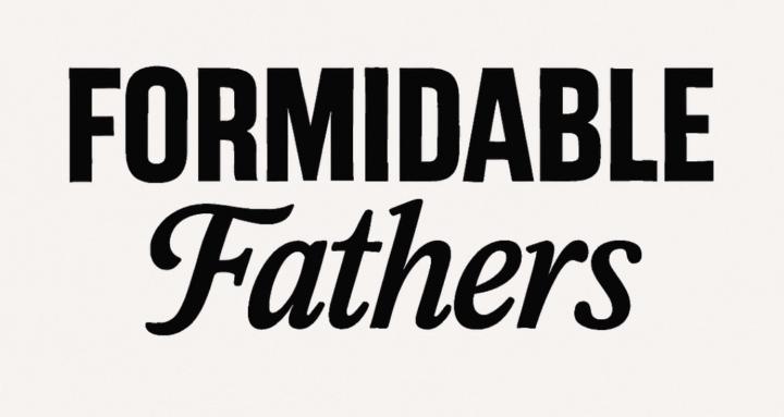 Formidable Fathers