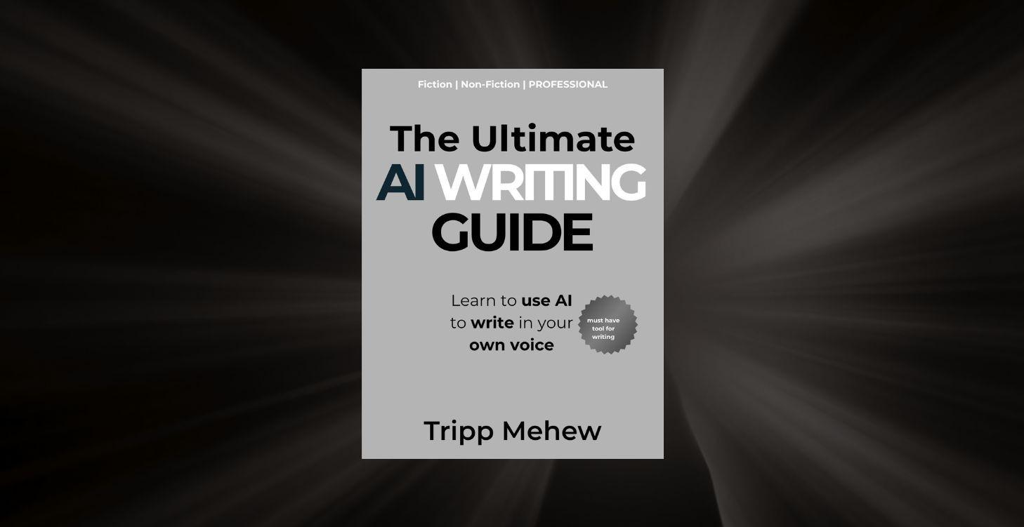 The Ultimate AI Writing Guide