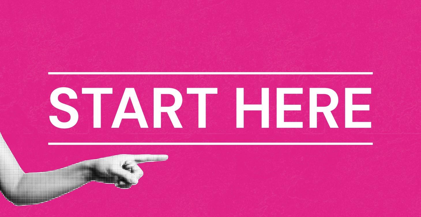Start Here