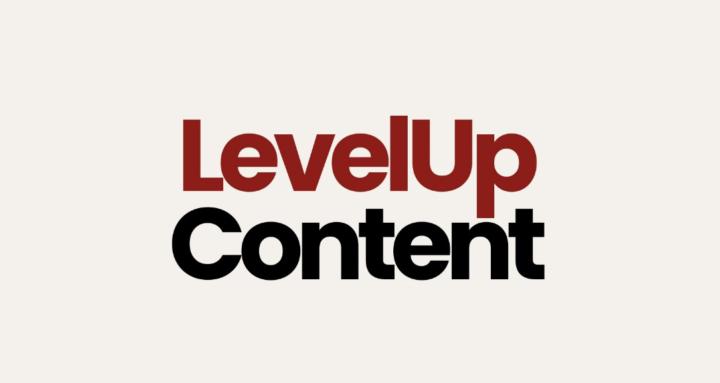 Level Up Content