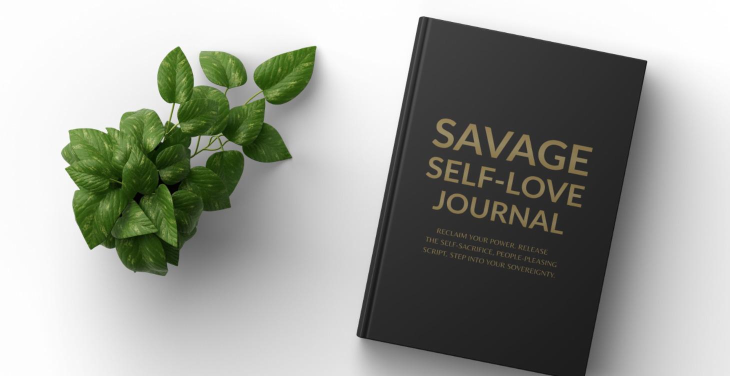 Savage Self Love Journal E Book