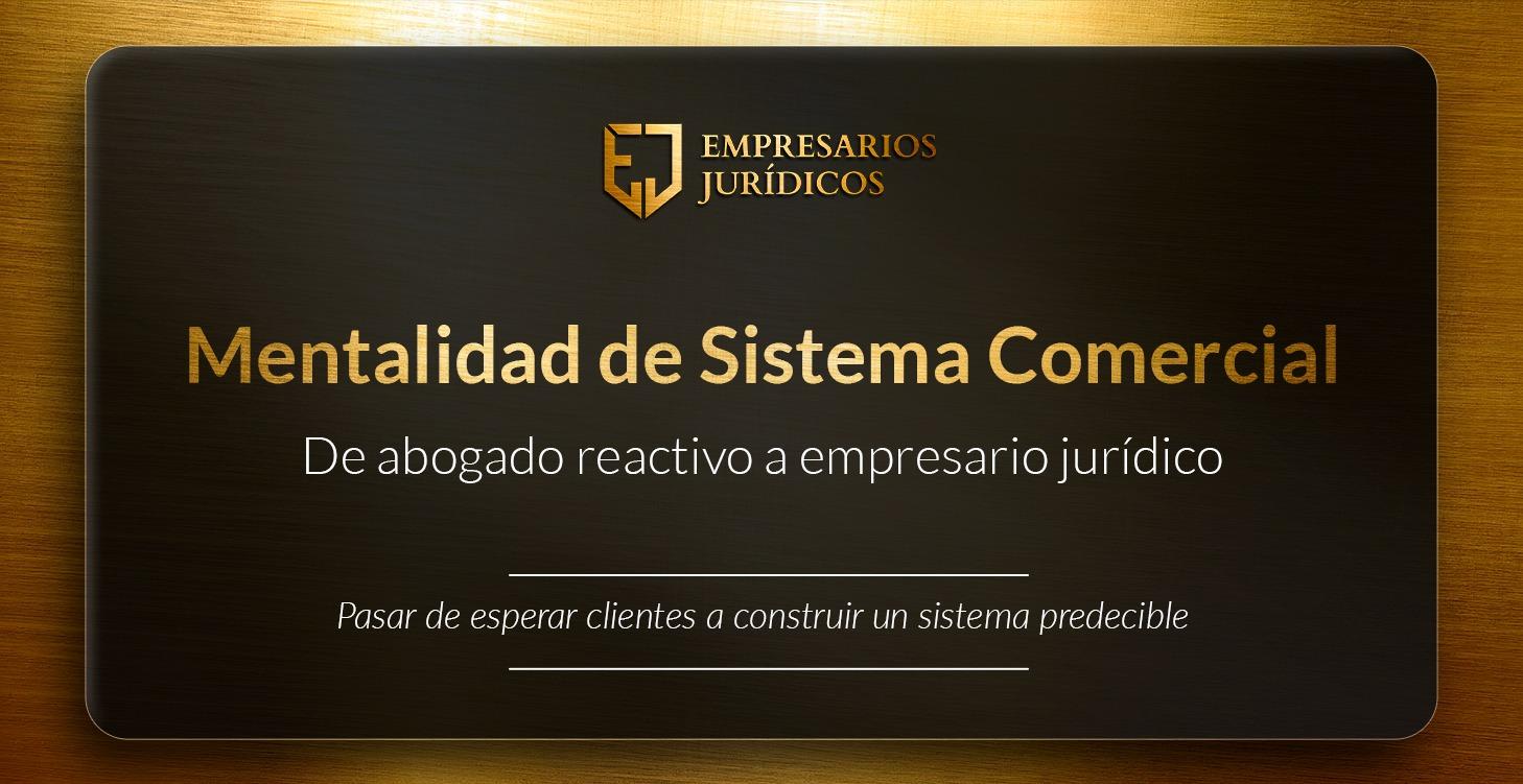 CLASE 1 (A) — MENTALIDAD DE SISTEMA COMERCIAL