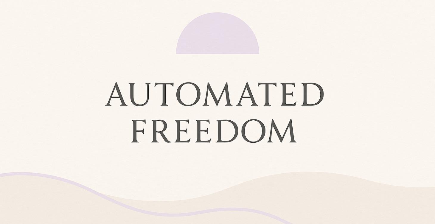 COURSE 1 — Foundations of Automated Freedom