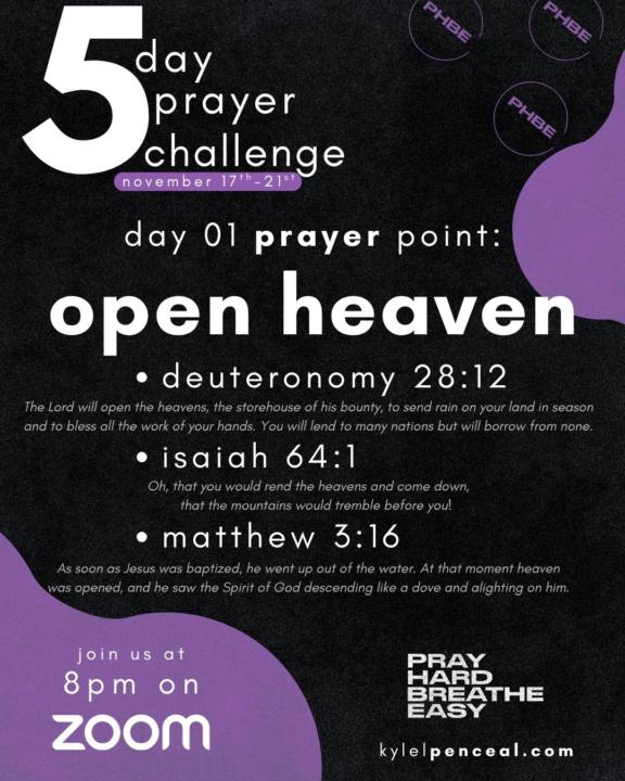 Day 1 of 5 of the 5 day prayer challenge 