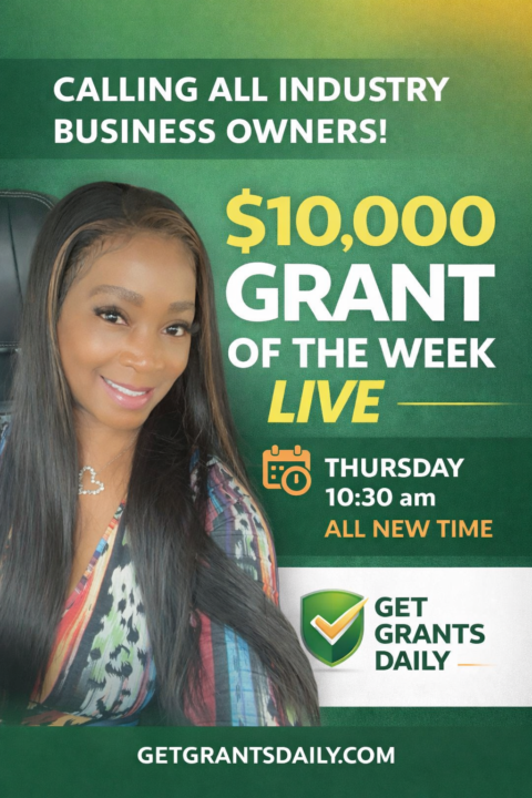 GRANT OF THE WEEK LIVE NOW!