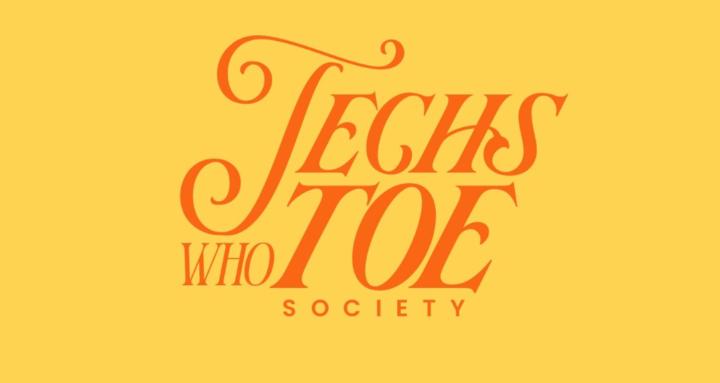 The Techs Who Toe Society