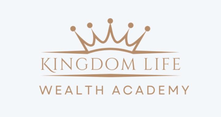 Kingdom Life Wealth Academy