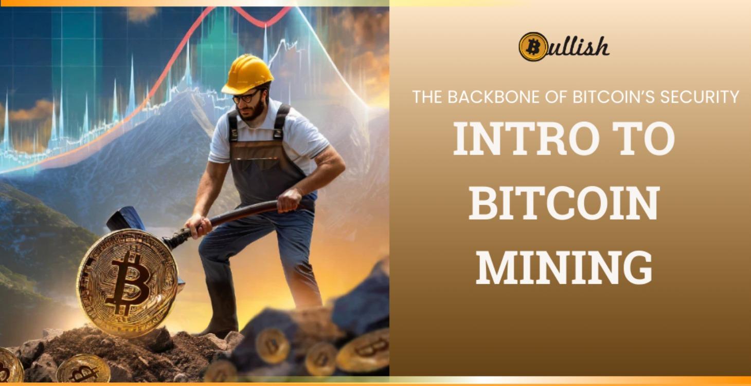 Introduction to Bitcoin Mining