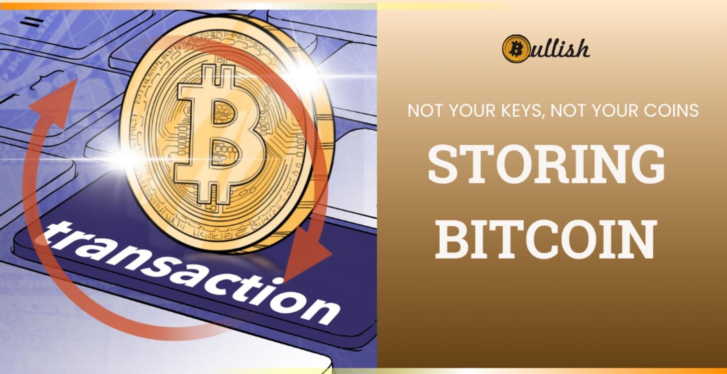 Storing Bitcoin