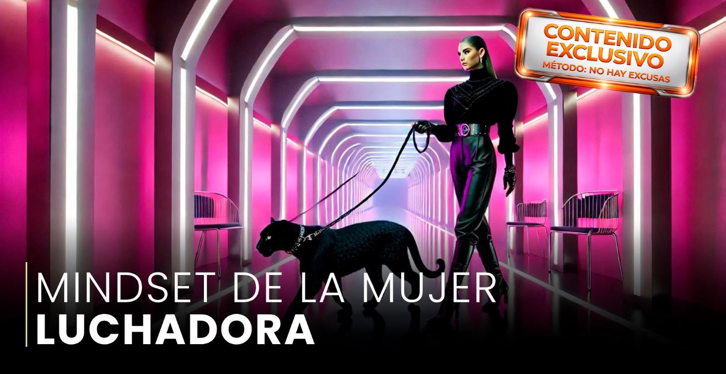 MINDSET DE LA MUJER LUCHADORA ⚔️