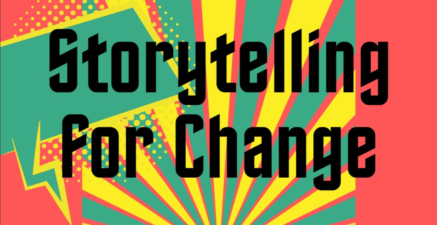 Storytelling for Change