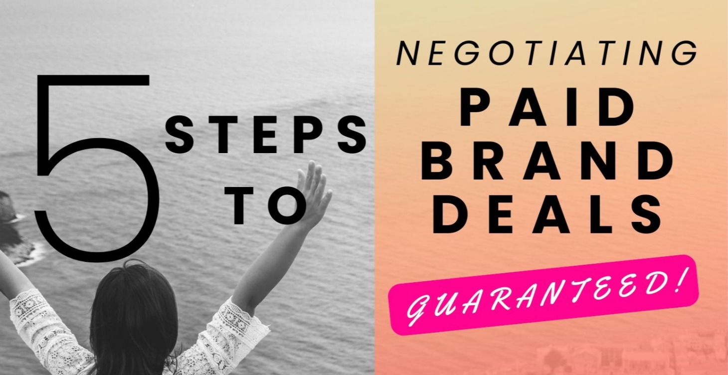 5 Steps to Negotiating Paid Brand Deals!📝