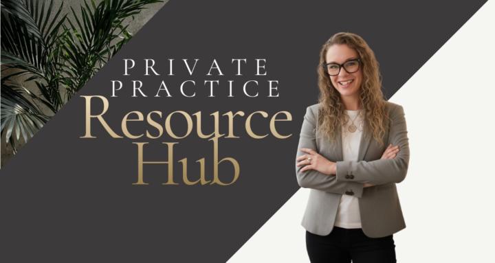 Private Practice Resource Hub