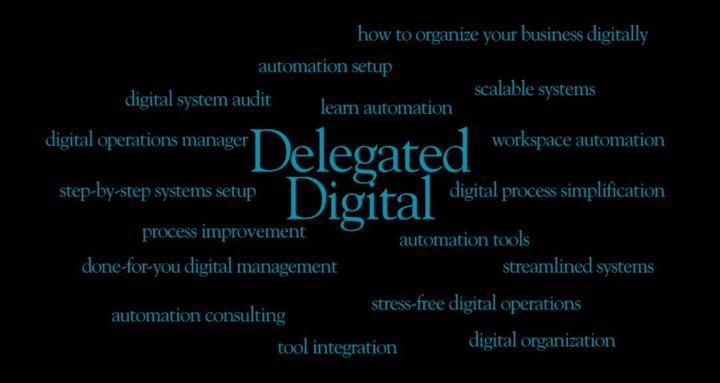 Delegated Digital