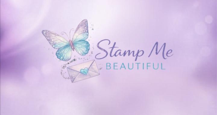Stamp Me Beautiful