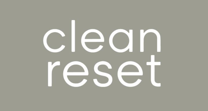 Clean Reset