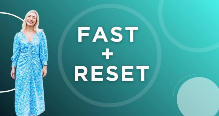 FAST + RESET