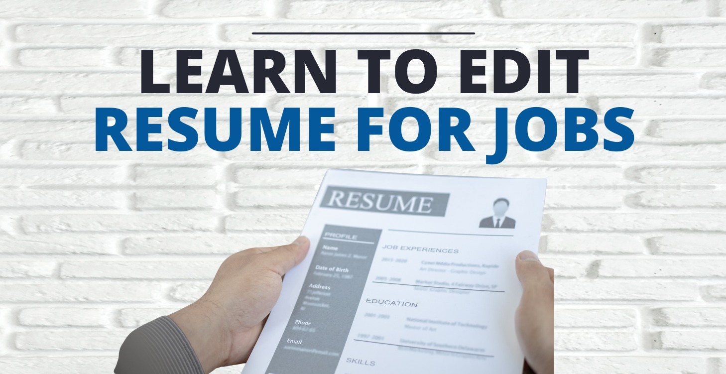 Tailor Your Resume for Every Job Application