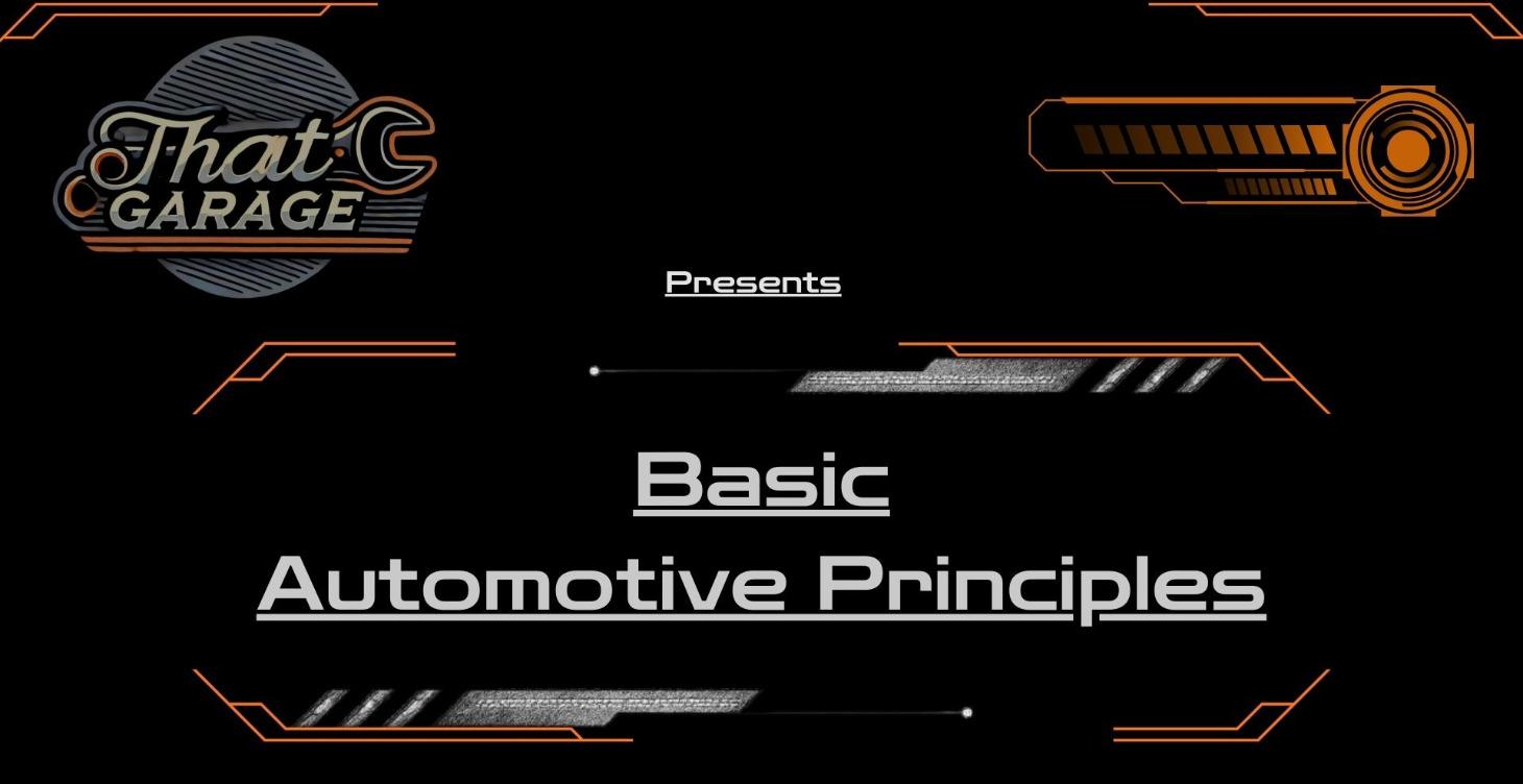 Basic Automotive Principles