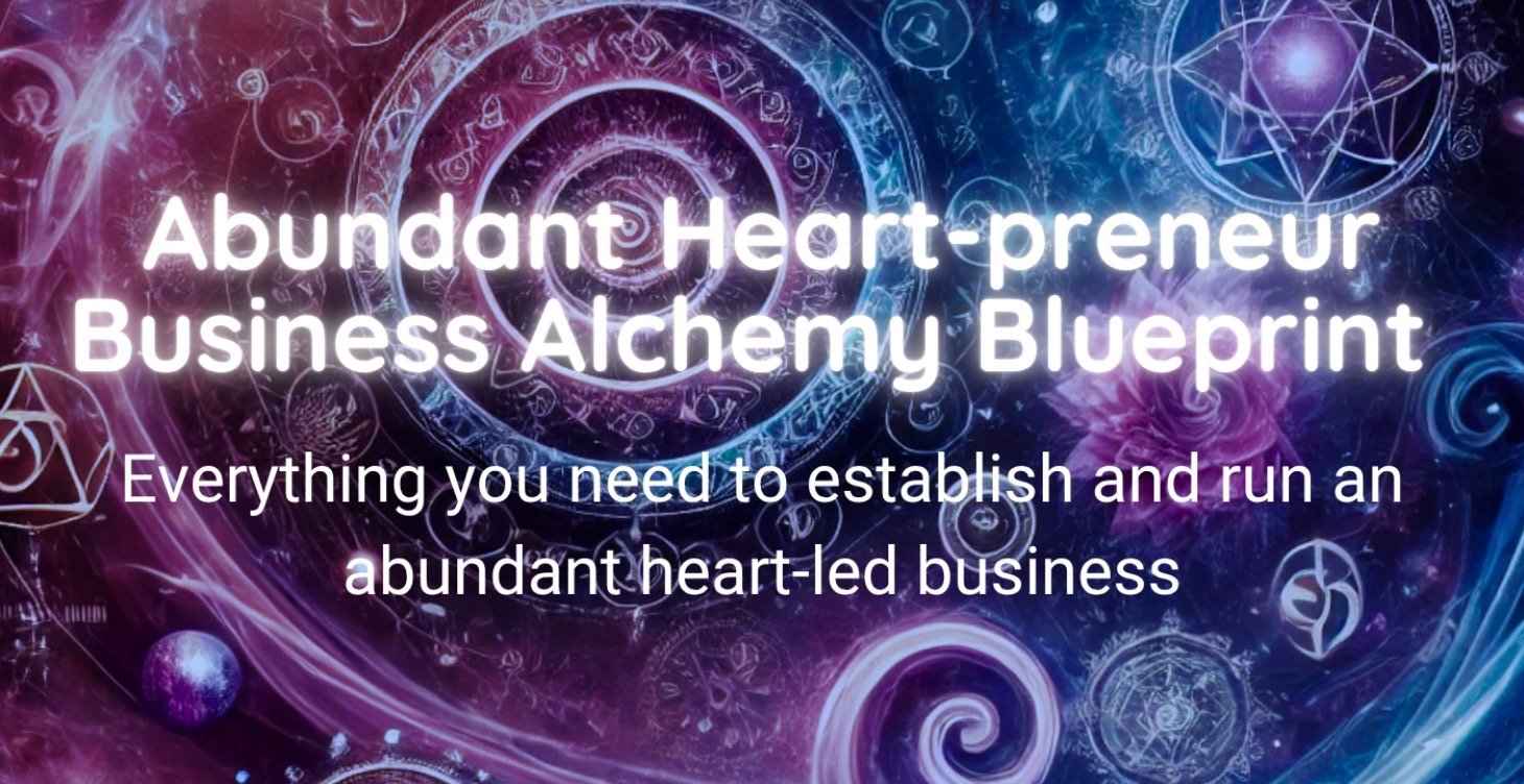 Abundant Heart-Preneur Business Blueprint