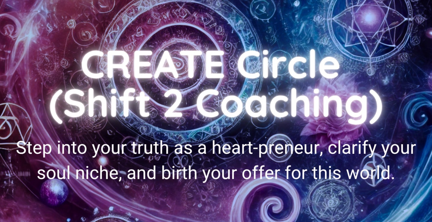 CREATE Circle - Shift 2 Coaching 💫