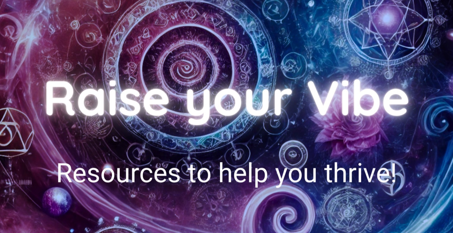 Raise Your Vibe