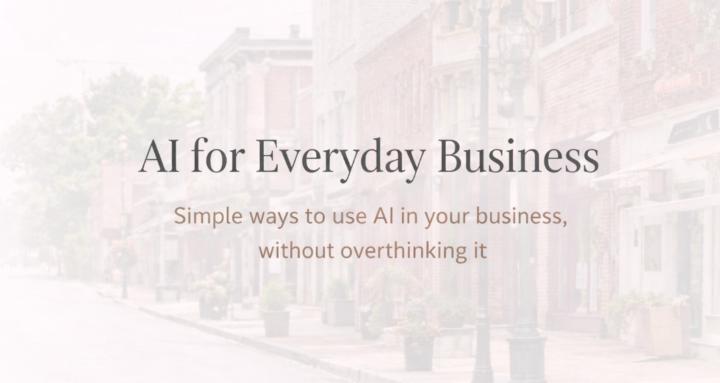 AI for Everyday Business