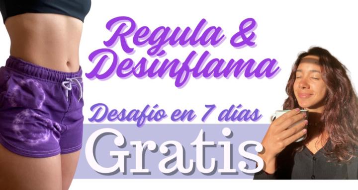Regula y Desinflama en 7 días