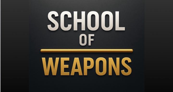 School of Weapons