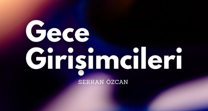 Gece Girişimcileri