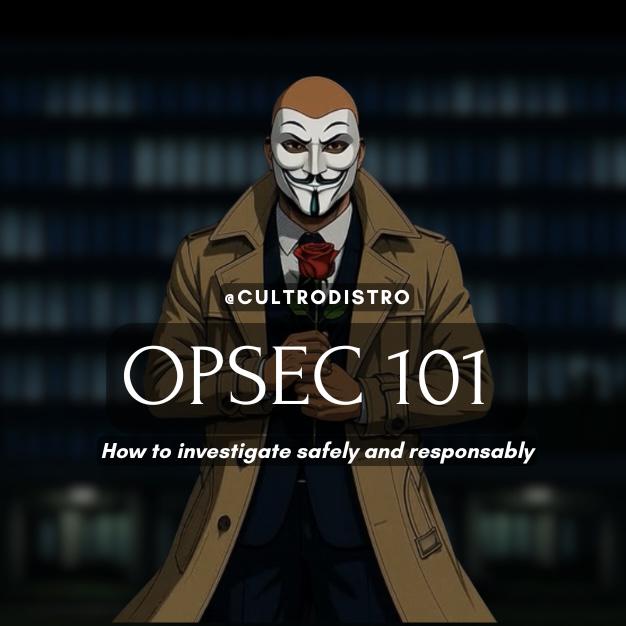 🚨 OPSEC 101 is LIVE 🚨