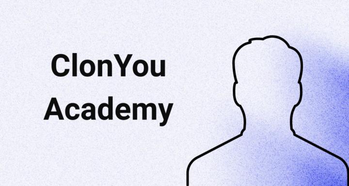 ClonYou Academy