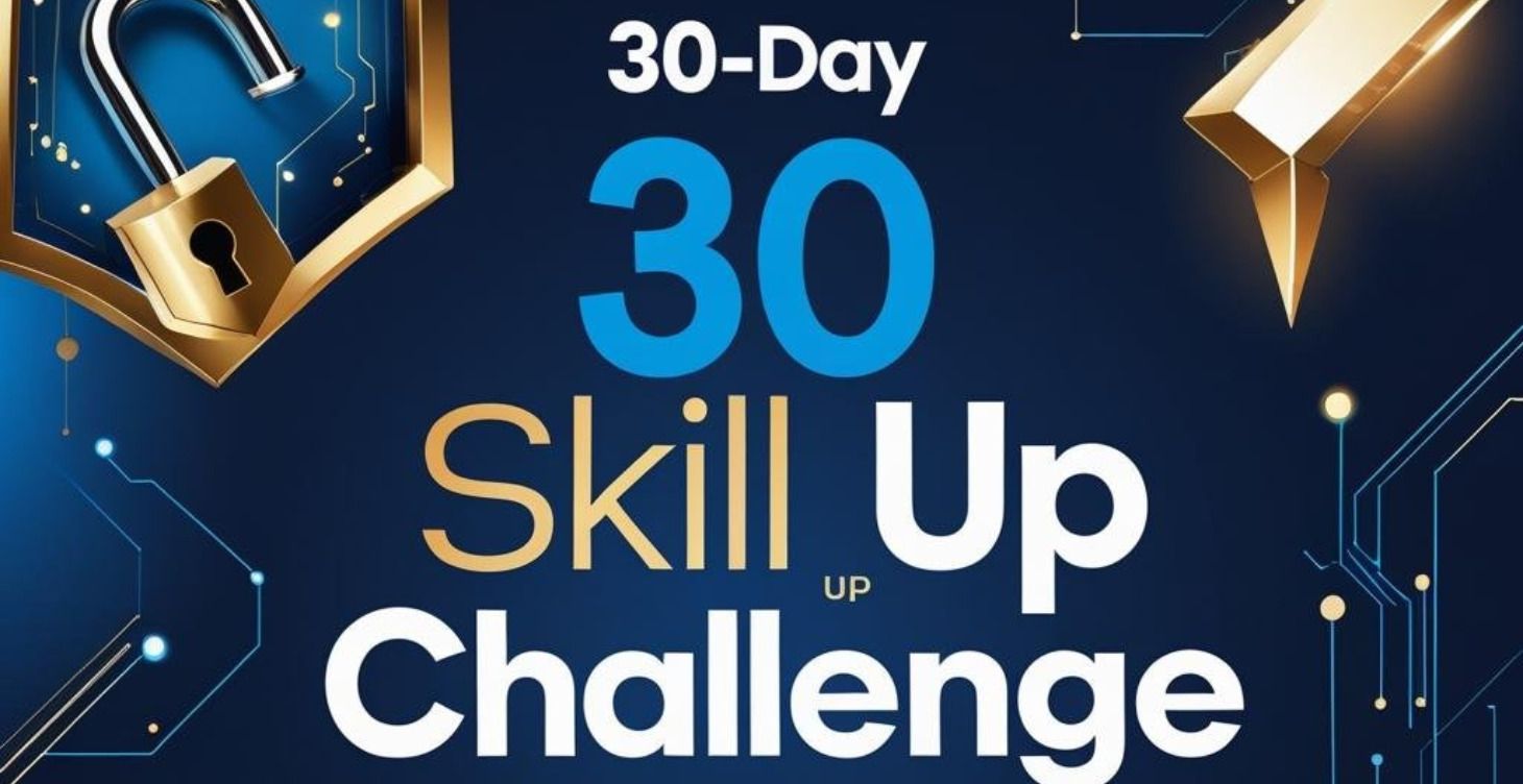 30 Day Skill-Up Challenge