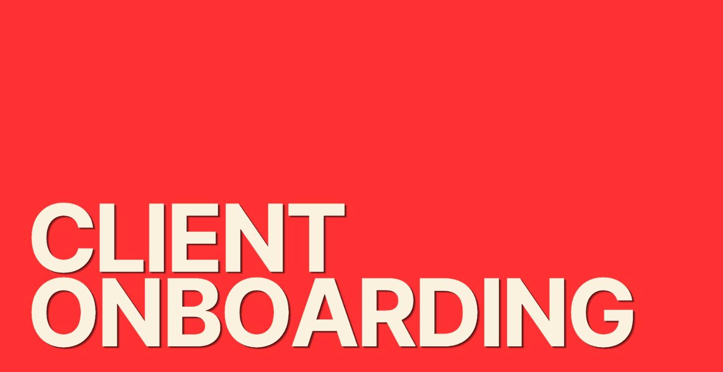 Client Onboarding ⚙️