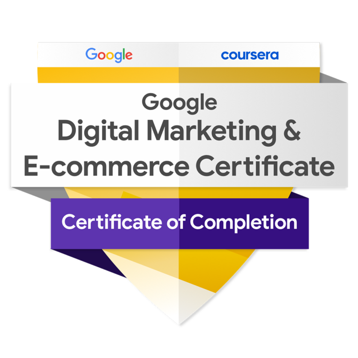 Google E-Commerce & Digital Marketing Certificate