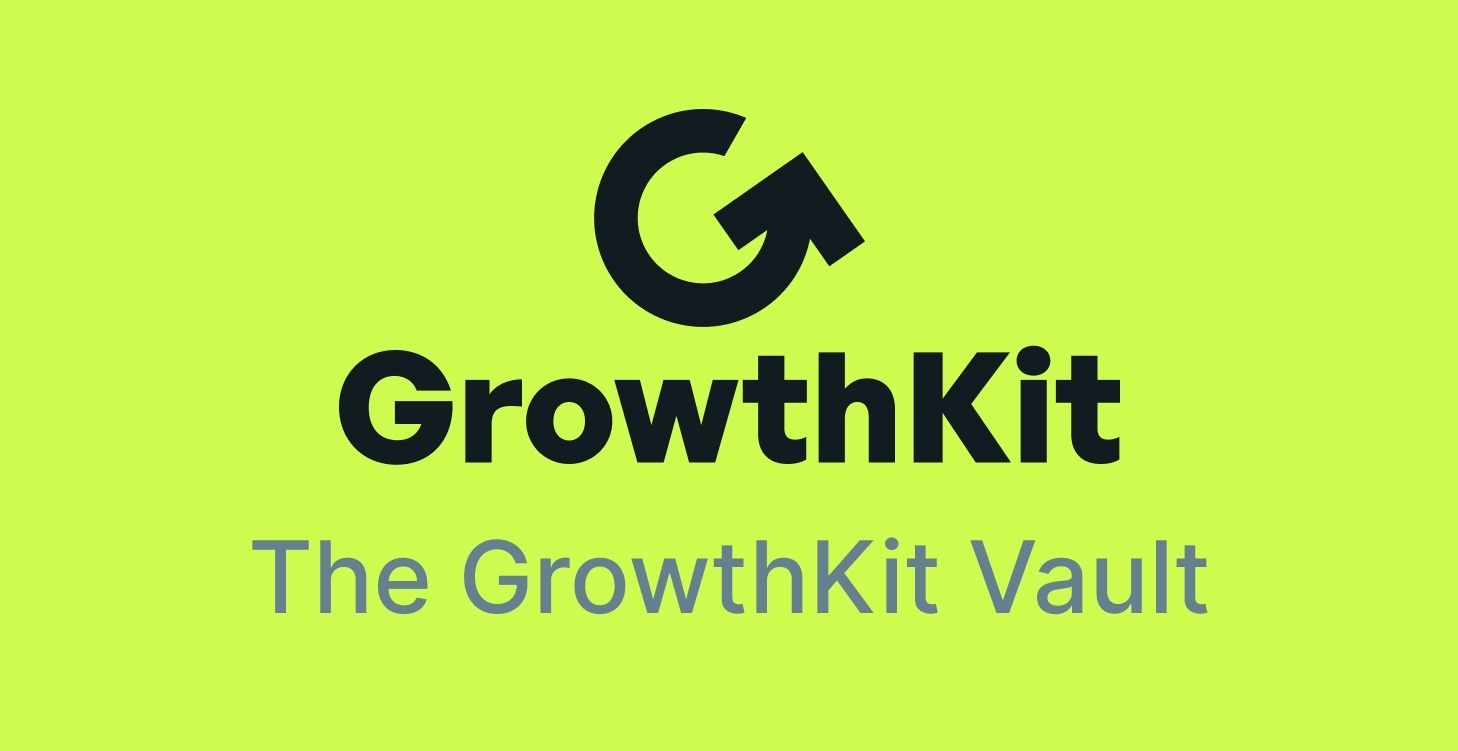 The GrowthKit Vault 🔒