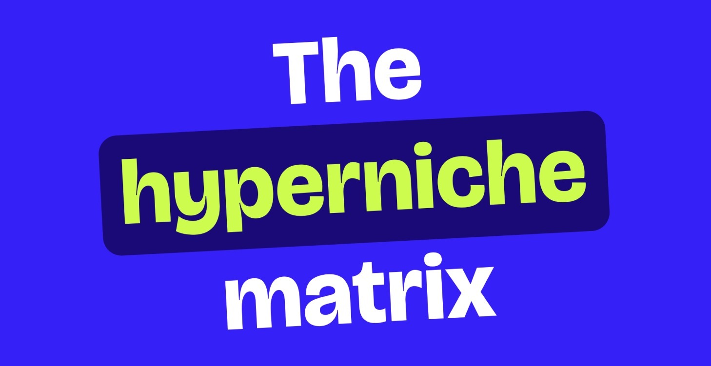 The ‘Hyperniche’ matrix
